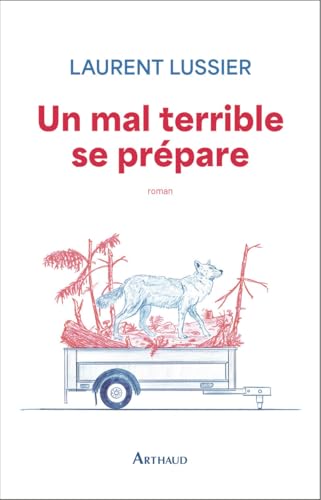 Un mal terrible se prépare Un mal terrible se prépare von ARTHAUD