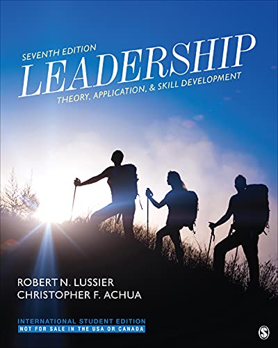 Leadership - International Student Edition: Theory, Application, & Skill Development von SAGE Publications, Inc