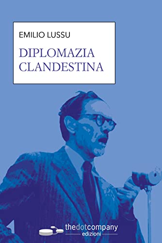 Diplomazia clandestina von Thedotcompany