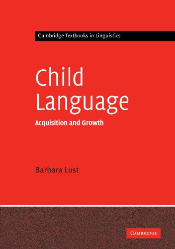 Child Language: Acquisition And Growth (Cambridge Textbooks in Linguistics) von Cambridge University Press