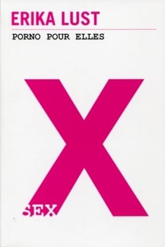 X : Porno pour elles (1Cédérom)