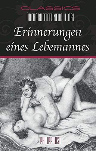 Erinnerungen eines Lebemannes: Überarbeitete Neuauflage Erinnerungen eines Lebemannes: Überarbeitete Neuauflage von Carl Stephenson Verlag