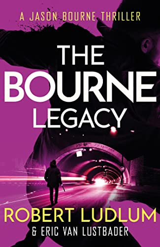Robert Ludlum's The Bourne Legacy (JASON BOURNE) von Orion