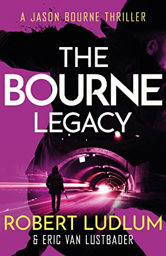 Robert Ludlum's The Bourne Legacy (JASON BOURNE) Robert Ludlum's The Bourne Legacy (JASON BOURNE)
