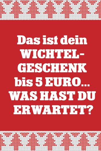 Wichtelgeschenk unter 5 Euro: Wichtel Geschenkideen Weihnachten gesucht - das Notizbuch Wichtel eine Idee für Julklapp Geschenke für Frauen und Kinder und kleine Geschenke für Weihnachtsfeier Wichtelgeschenk unter 5 Euro: Wichtel Geschenkideen Weihnachten gesucht - das Notizbuch Wichtel eine Idee für Julklapp Geschenke für Frauen und Kinder und kleine Geschenke für Weihnachtsfeier