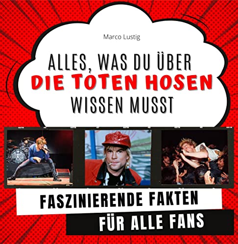 Alles, was du über "Die Toten Hosen" wissen musst: Faszinierende Fakten für alle Fans Alles, was du über "Die Toten Hosen" wissen musst: Faszinierende Fakten für alle Fans von 27 Amigos
