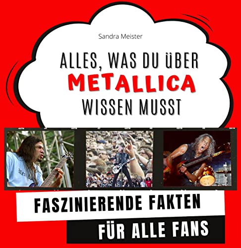 Alles, was du über "Metallica" wissen musst: Faszinierende Fakten für alle Fans Alles, was du über "Metallica" wissen musst: Faszinierende Fakten für alle Fans von 27 Amigos