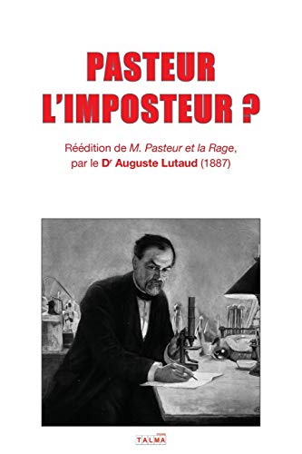 PASTEUR L'IMPOSTEUR ? von Talma Studios