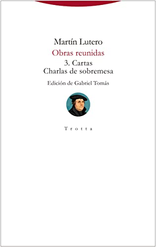 Obras reunidas 3: Cartas. Charlas de sobremesa (Torre del Aire) von TROTTA,EDITORIAL