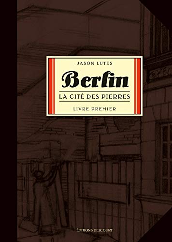 Berlin T01: La Cité des pierres von Éditions Delcourt