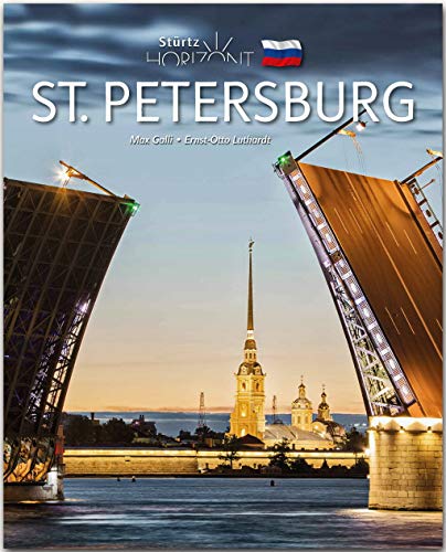 Horizont St. Petersburg: 160 Seiten Bildband mit über 260 Bildern - STÜRTZ Verlag