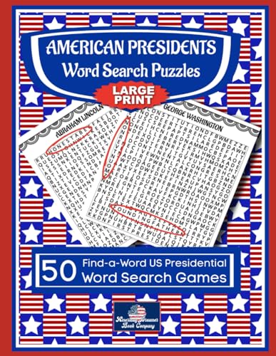 American Presidents Word Search Puzzles Large Print: 50 Find-a-Word US Presidential Word Search Games (American Dreamer Book Company)