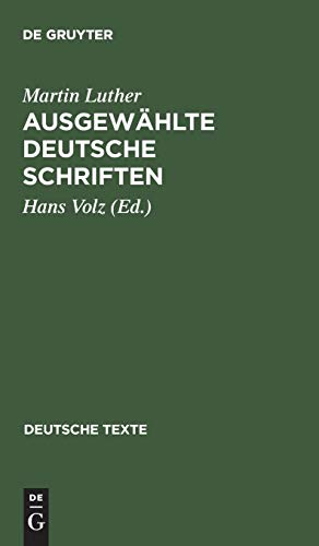 Ausgewählte deutsche Schriften (Deutsche Texte, 3, Band 3) von de Gruyter