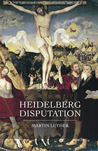 Heidelberg Disputation