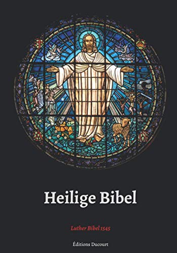 Heilige Bibel Luther Bibel 1545