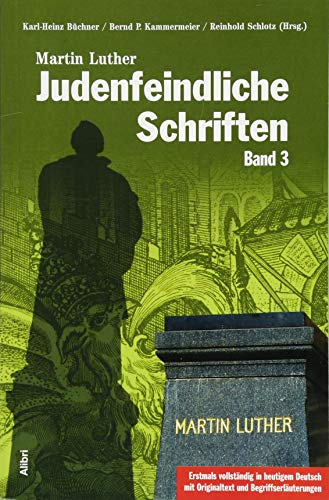 Judenfeindliche Schriften: Band 3