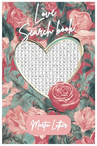Love Search book: Valentine’s Day Themed Word search Book for Adults and Teens Love Search book: Valentine’s Day Themed Word search Book for Adults and Teens von Independently published