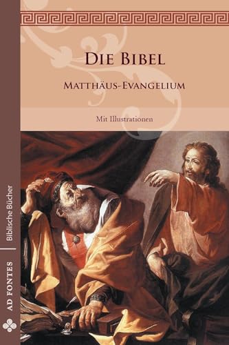 Matthäus-Evangelium: Mit Illustrationen (Biblische Bücher - Einsprachig) von Books on Demand