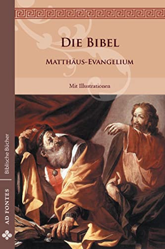 Matthäus-Evangelium: Mit Illustrationen (Biblische Bücher - Einsprachig)