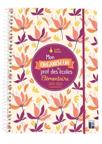 Mon organiseur de prof des écoles élémentaire 2024-2025: Elémentaire