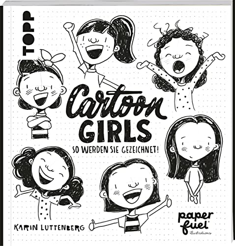 Cartoon Girls: So werden sie gezeichnet! von Frech