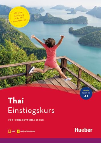 Einstiegskurs Thai: für Kurzentschlossene / Buch mit Audios online von Hueber