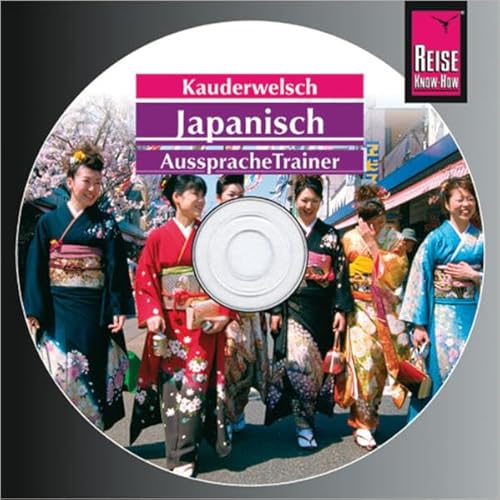 Reise Know-How Kauderwelsch AusspracheTrainer Japanisch (Audio-CD): Kauderwelsch-CD
