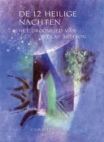 De 12 heilige nachten: het droomlied van Olaf Asteson von Christofoor, Uitgeverij