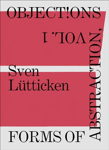 Objections: Forms of Abstraction (1)
