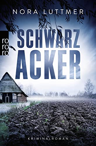 Schwarzacker: Kriminalroman