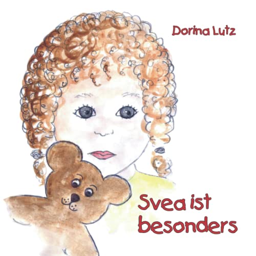 Svea ist besonders: Ein Autismusbuch für Kinder im Kindergarten-, Vorschul- und Grundschulalter von Papierfresserchens MTM-VE
