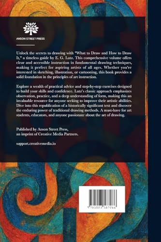 What to Draw and How to Draw It von Anson Street Press