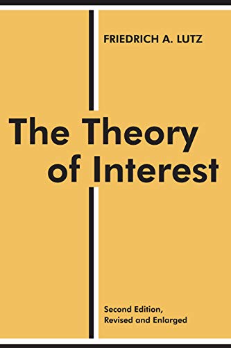 The Theory of Interest (Sociology and Economics)