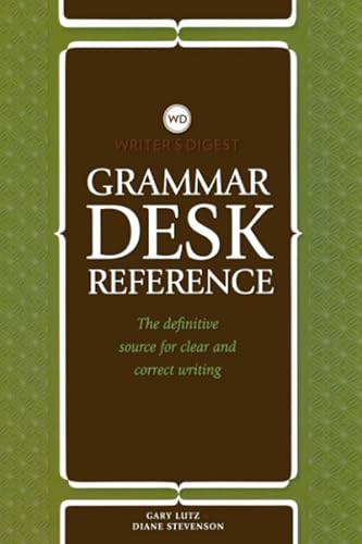 Writer's Digest Grammar Desk Reference: The Definitive Source for Clear and Concise Writing von Writer's Digest Books