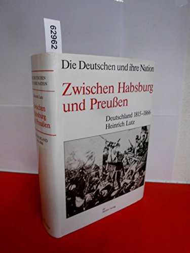 Die Deutschen und ihre Nation Bd. 2; Das Reich und die Deutschen, 12 Bde., Zwischen Habsburg und Preußen