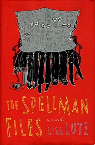 The Spellman Files: A Novel (Izzy Spellman Mysteries)