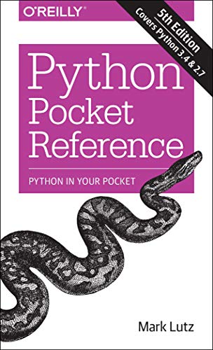 Python Pocket Reference: Python in Your Pocket (Pocket Reference (O'Reilly)) von O'Reilly UK Ltd.