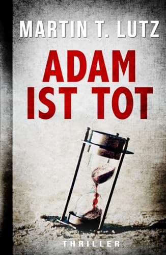 ADAM IST TOT