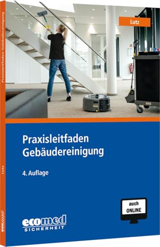 Praxisleitfaden Gebäudereinigung von ecomed Sicherheit