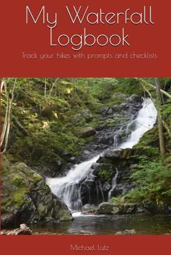 My Waterfall Logbook: Track your hikes with prompts and checklists