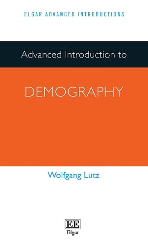 Advanced Introduction to Demography (Elgar Advanced Introductions) von Edward Elgar Publishing Ltd