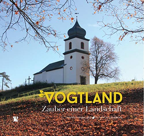 Vogtland: Zauber einer Landschaft