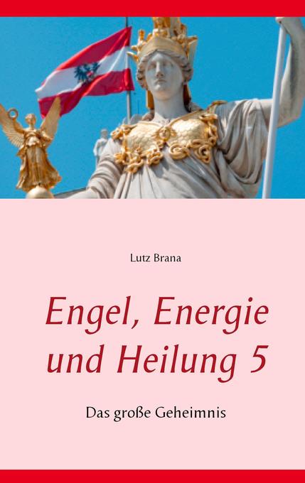 Engel Energie und Heilung 5 von Books on Demand