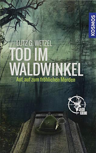 Tod im Waldwinkel von Kosmos