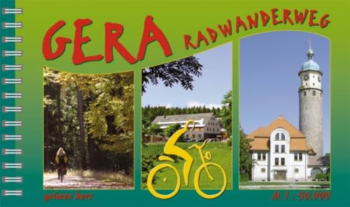 Gera-Radwanderweg: Von der Schmücke nach Gebesee. Maßstab 1:50.000. (Radfernwege)