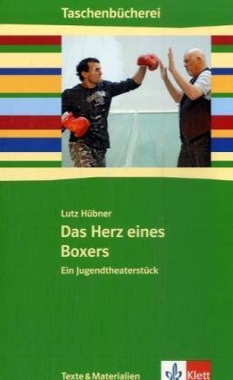 Das Herz eines Boxers: Klasse 7/8: Ein Jugendtheaterstück (Taschenbücherei. Texte & Materialien) von Klett