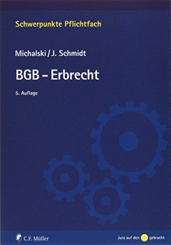 BGB-Erbrecht (Schwerpunkte Pflichtfach) von C.F. Müller