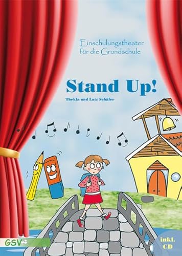 Stand up! Einschulungstheater für die Grundschule inkl. CD von GSV Learning GmbH