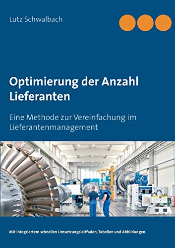 Optimierung der Anzahl Lieferanten: Eine Methode zur Vereinfachung im Lieferantenmanagement