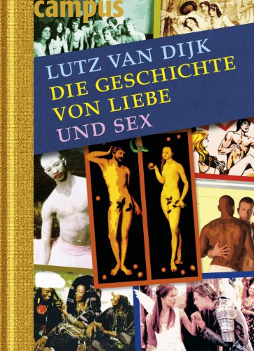 Die Geschichte von Liebe und Sex